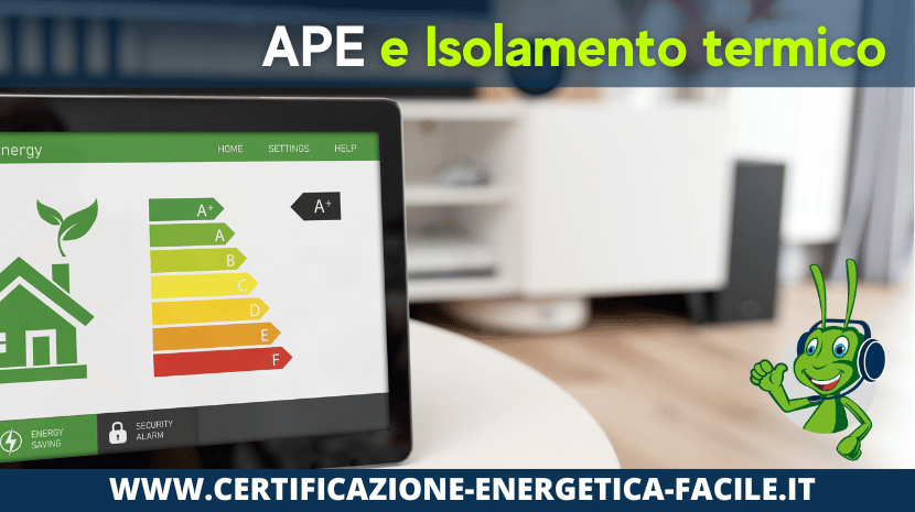 Certificazione energetica della casa ed isolamento termico ecco come ottenere vantaggi per noi stessi e per lambiente esterno