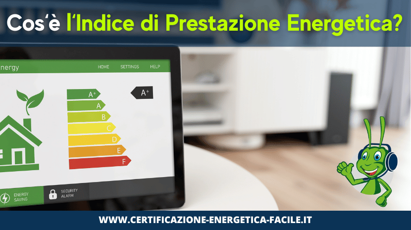 cose lindice di prestazione energetica